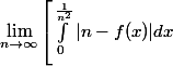\lim_{n\to\infty}\left[\int_0^{\frac{1}{n^2}}|n-f(x)| dx